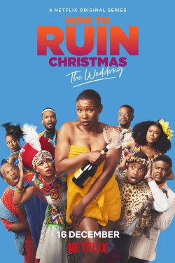 watch-How To Ruin Christmas: The Wedding