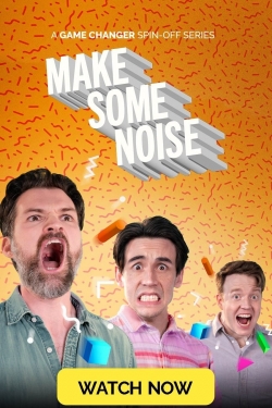 watch-Make Some Noise