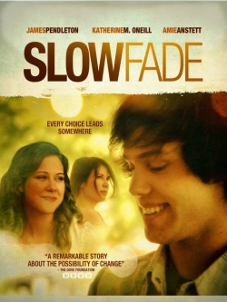 watch-Slow Fade