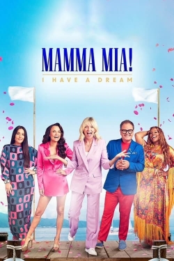 watch-Mamma Mia! I Have A Dream
