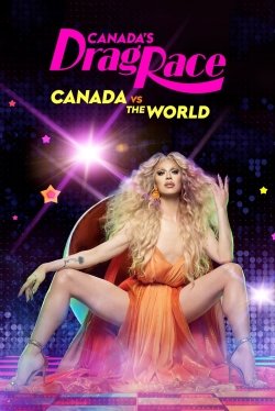 watch-Canada's Drag Race: Canada vs The World