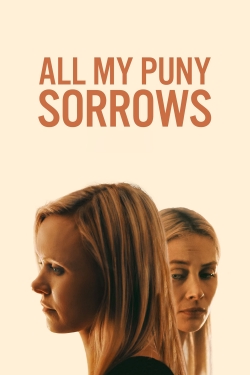 watch-All My Puny Sorrows