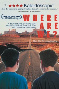watch-Where Are We? Our Trip Through America