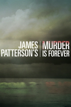 watch-James Patterson's Murder is Forever