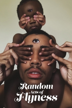 watch-Random Acts of Flyness