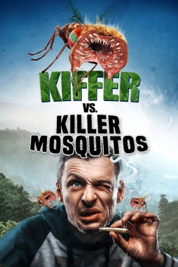 watch-Killer Mosquitos