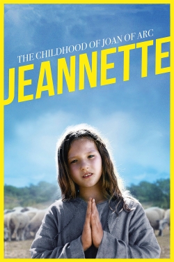 watch-Jeannette: The Childhood of Joan of Arc