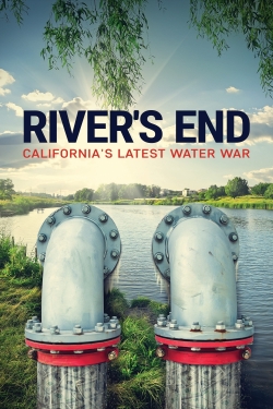 watch-River's End: California's Latest Water War