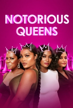 watch-Notorious Queens