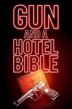 watch-Gun and a Hotel Bible