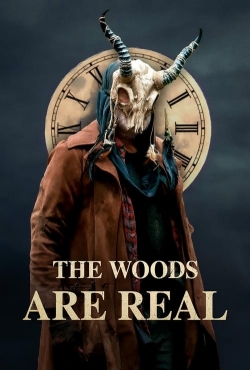 watch-The Woods Are Real