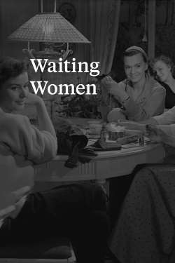 watch-Waiting Women