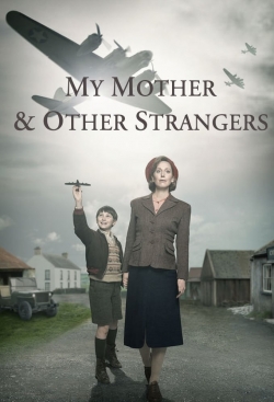 watch-My Mother and Other Strangers
