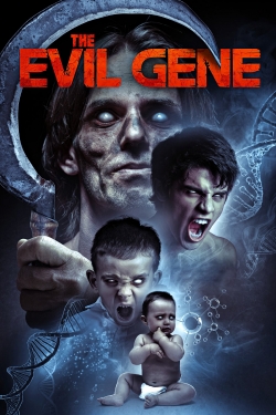 watch-The Evil Gene