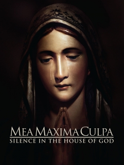 watch-Mea Maxima Culpa: Silence in the House of God