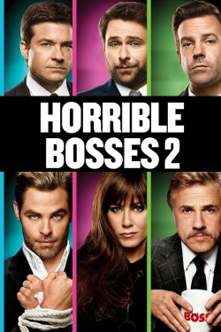 watch-Horrible Bosses 2
