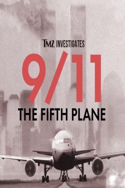 watch-TMZ Investigates: 9/11: THE FIFTH PLANE