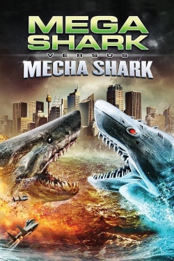 watch-Mega Shark vs. Mecha Shark