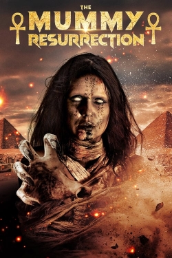 watch-The Mummy Resurrection