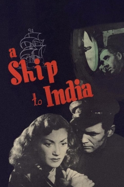 watch-A Ship to India