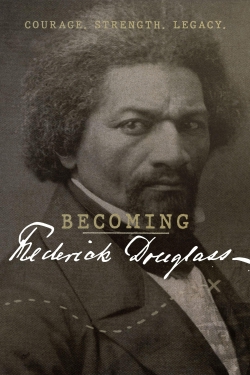 watch-Becoming Frederick Douglass