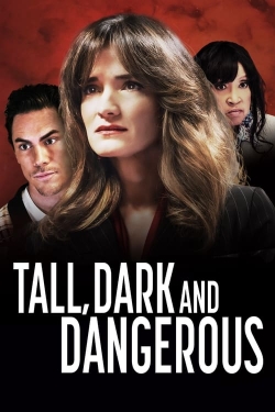 watch-Tall, Dark and Dangerous