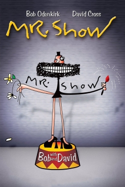 watch-Mr. Show with Bob and David