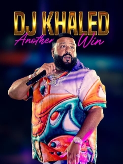 watch-DJ Khaled: Another Win