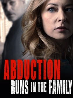 watch-Abduction Runs in the Family