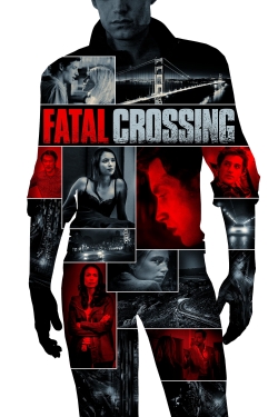 watch-Fatal Crossing