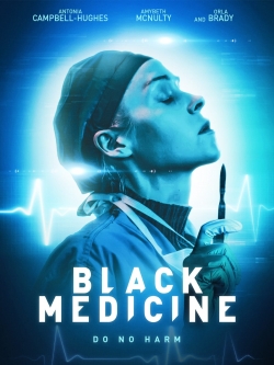 watch-Black Medicine