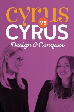 watch-Cyrus vs. Cyrus: Design and Conquer