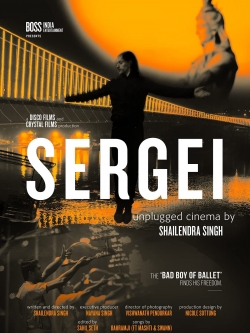 watch-Sergei: Unplugged Cinema by Shailendra Singh