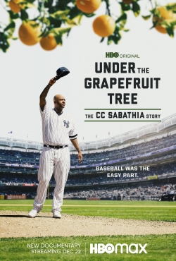 watch-Under The Grapefruit Tree: The CC Sabathia Story